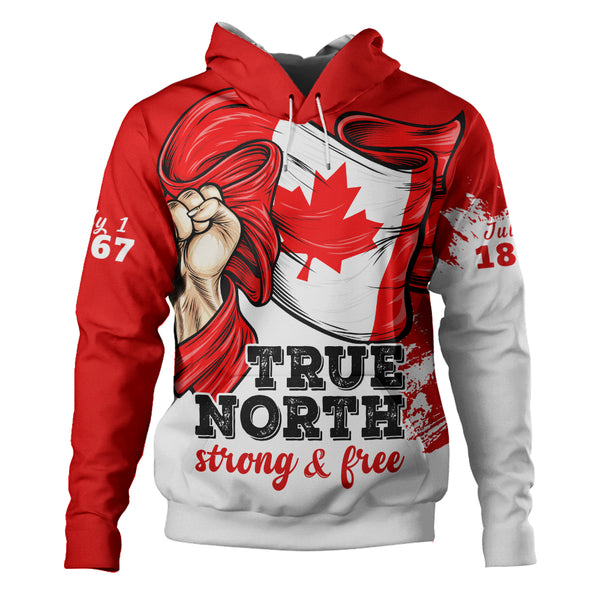 Canada Hoodie True North Strong Free Canada Flag Power