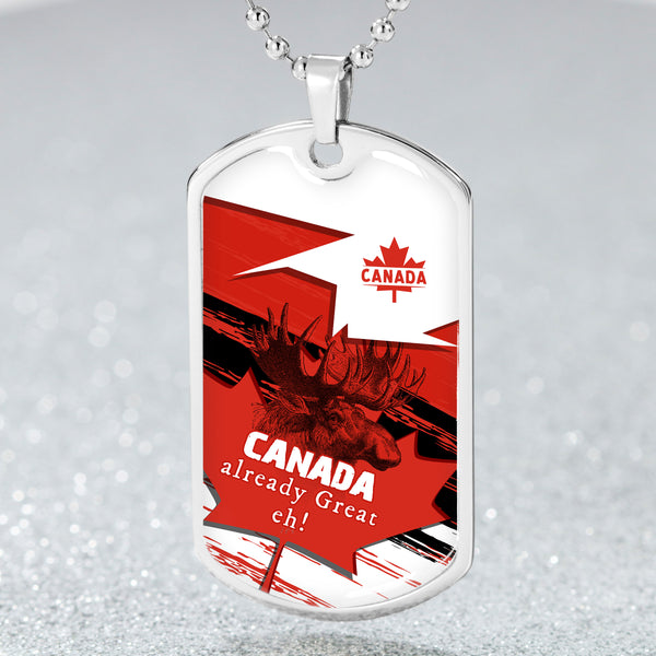 Canada Dog Tag Canada Already Great, Eh!