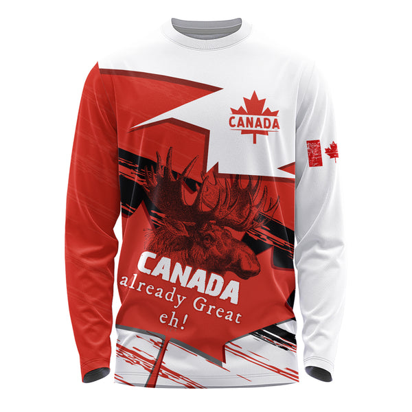Canada Long Sleeve T-Shirt Canada Already Great, Eh!