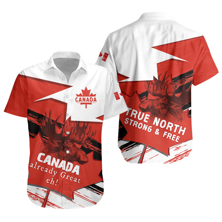 Canada Short Sleeve Shirt Canada Already Great, Eh!